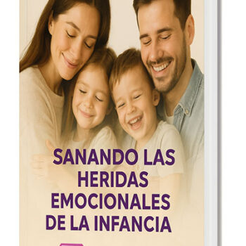Ebook Sanando las heridas emocionales de la infancia